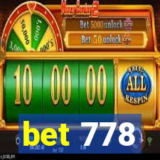 bet 778