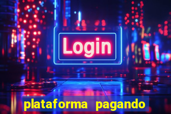 plataforma pagando fortune tiger