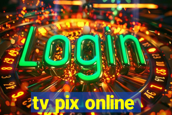 tv pix online