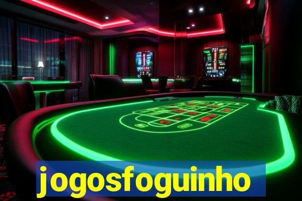 jogosfoguinho