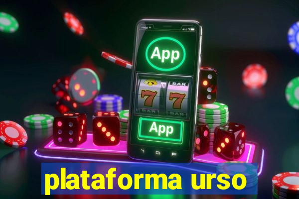 plataforma urso