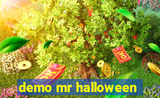 demo mr halloween