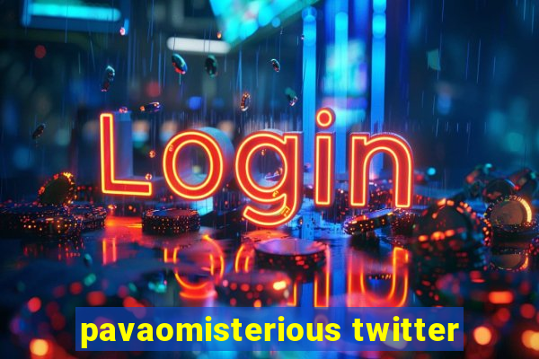 pavaomisterious twitter