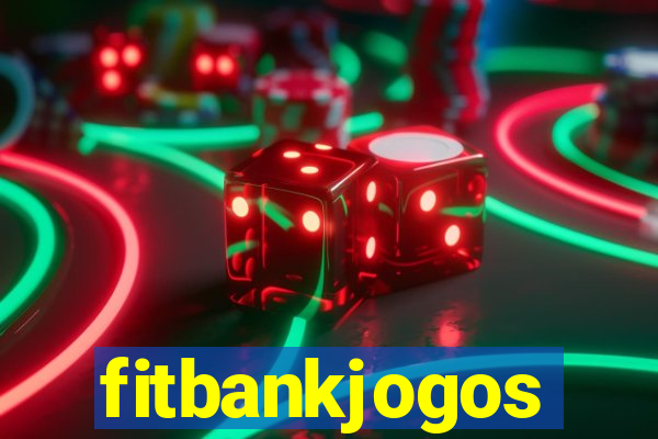 fitbankjogos