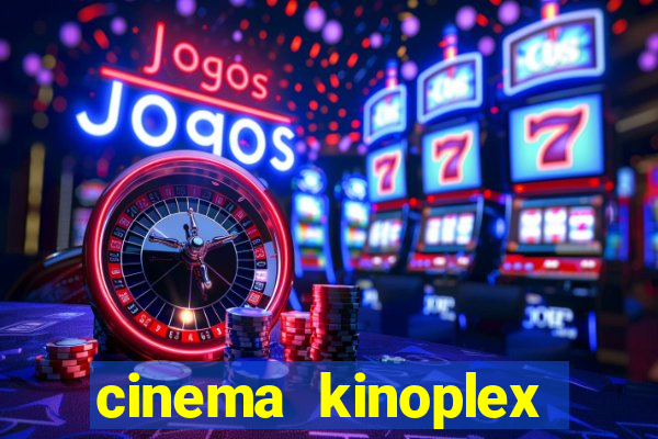 cinema kinoplex norte shopping