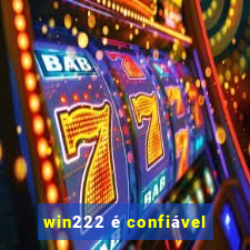 win222 é confiável