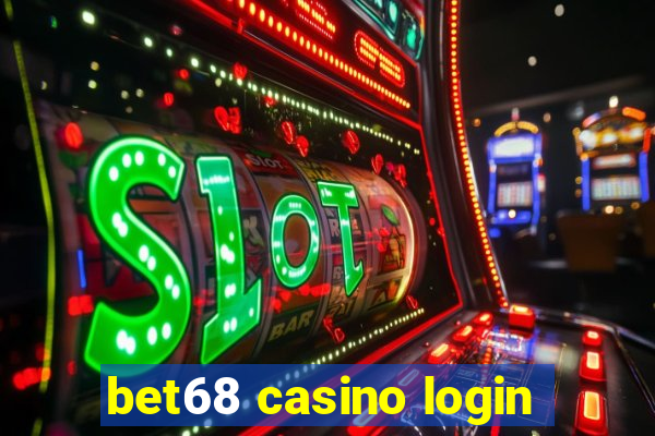 bet68 casino login