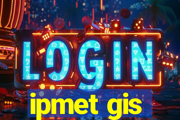 ipmet gis