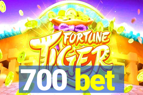 700 bet