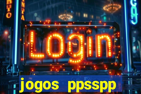 jogos ppsspp download android