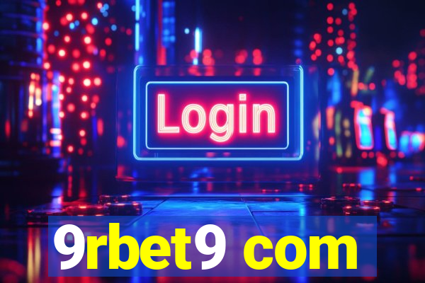 9rbet9 com