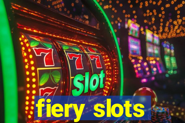 fiery slots