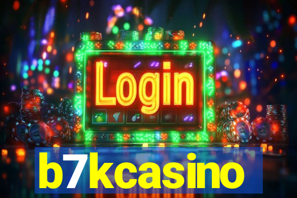 b7kcasino