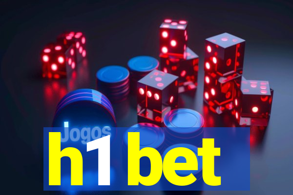 h1 bet