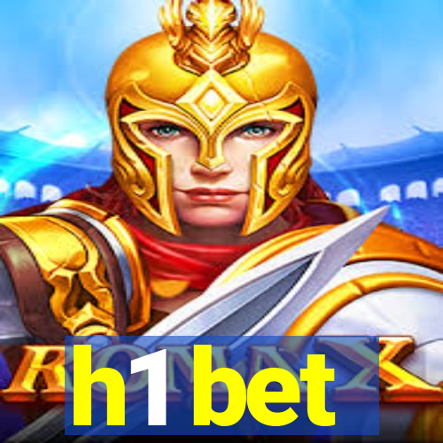 h1 bet