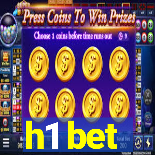 h1 bet