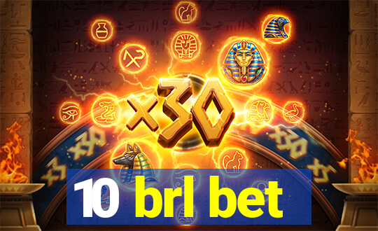 10 brl bet