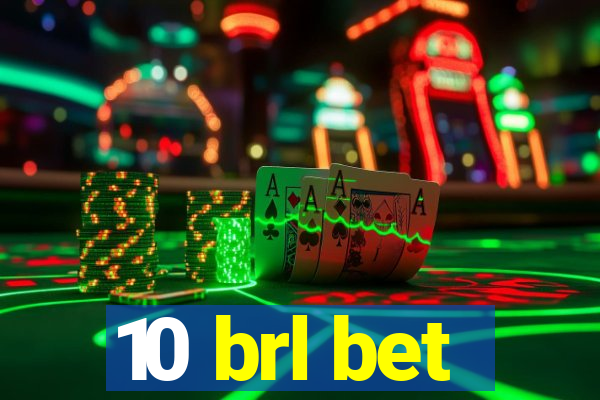 10 brl bet