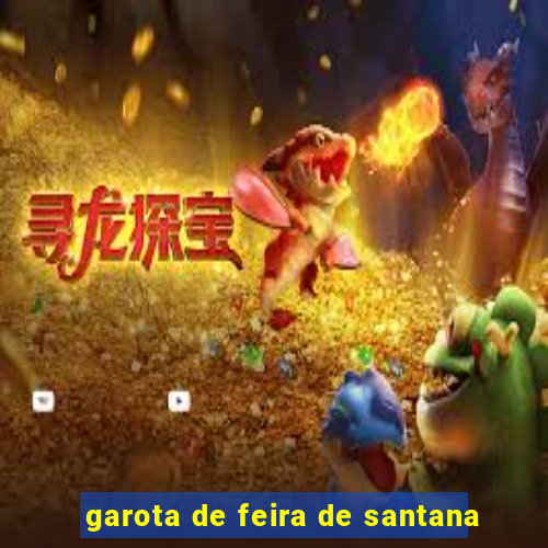 garota de feira de santana