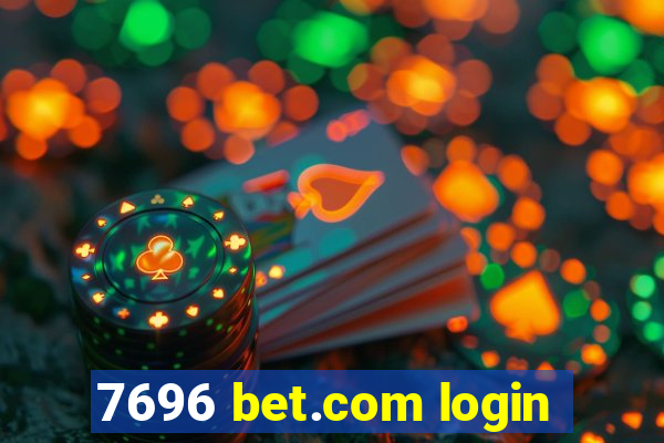 7696 bet.com login