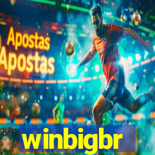 winbigbr