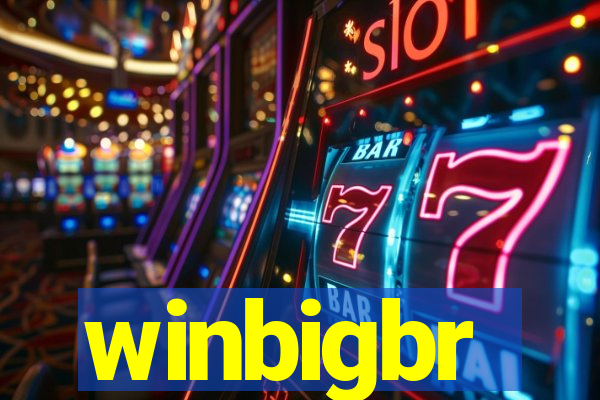 winbigbr