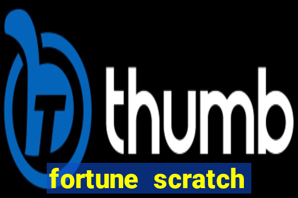 fortune scratch life paga