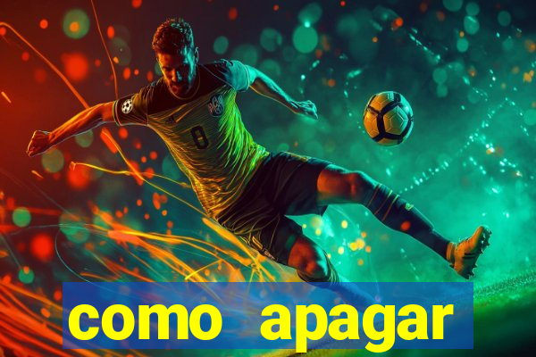 como apagar historico da bet365