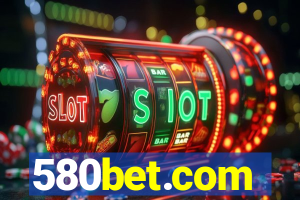 580bet.com