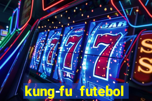 kung-fu futebol clube download