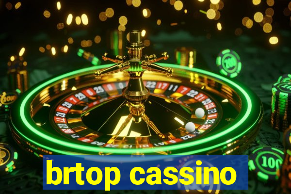 brtop cassino