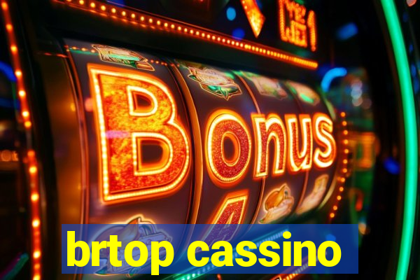 brtop cassino