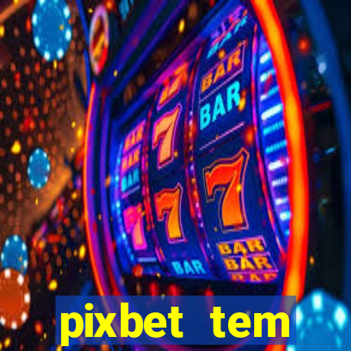 pixbet tem pagamento antecipado