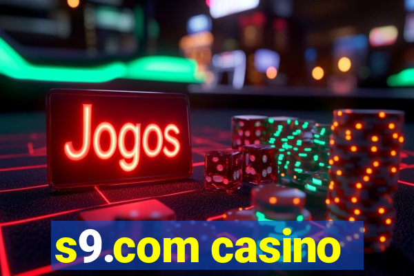 s9.com casino