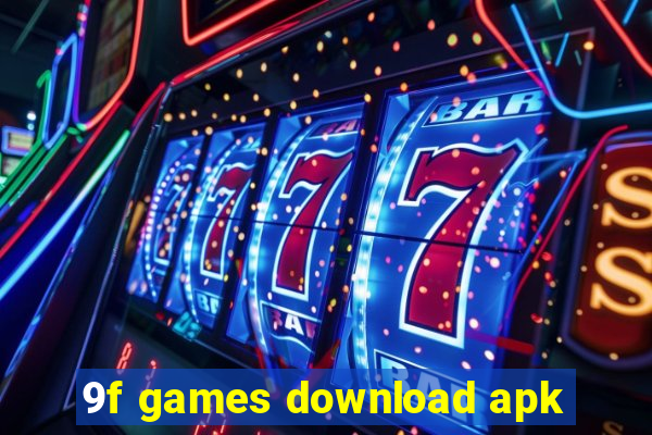 9f games download apk