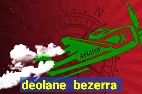 deolane bezerra plataforma de jogos