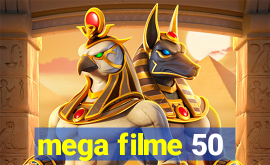 mega filme 50