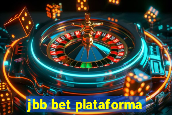 jbb bet plataforma