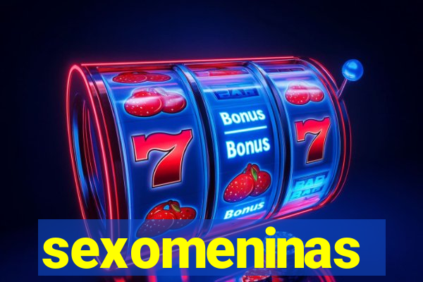 sexomeninas