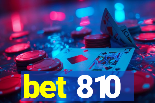 bet 810