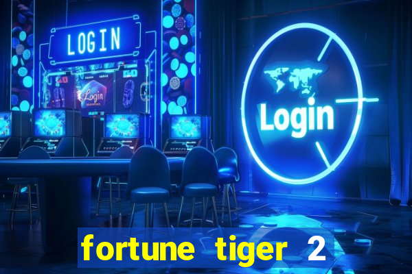 fortune tiger 2 revenge download