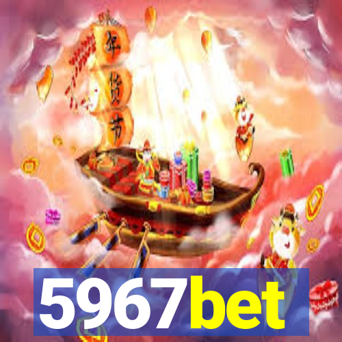 5967bet