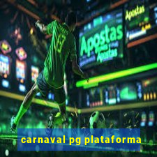 carnaval pg plataforma