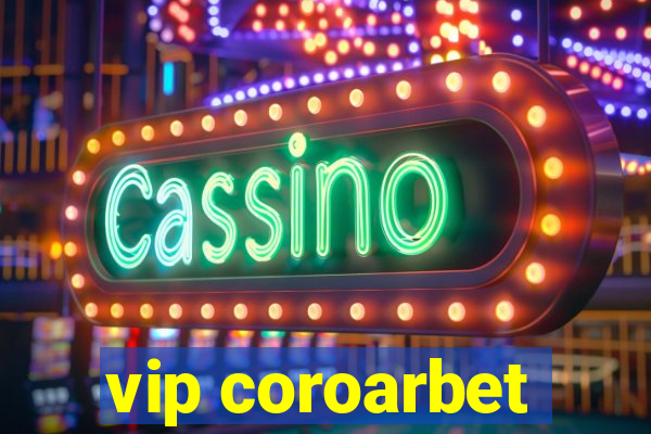 vip coroarbet