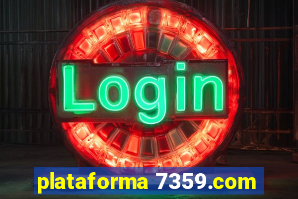 plataforma 7359.com