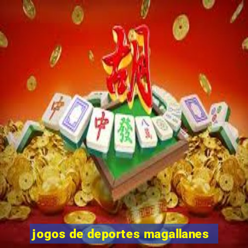 jogos de deportes magallanes