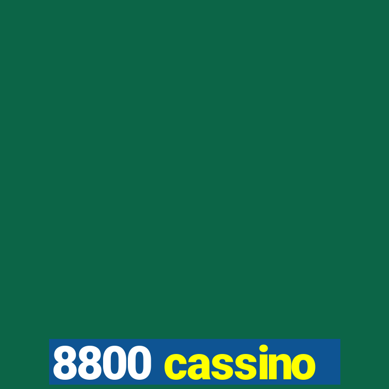 8800 cassino