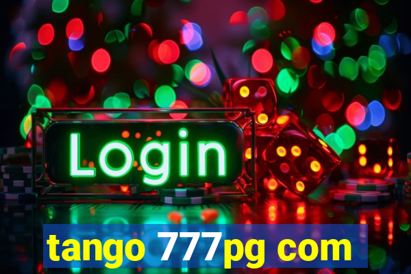 tango 777pg com