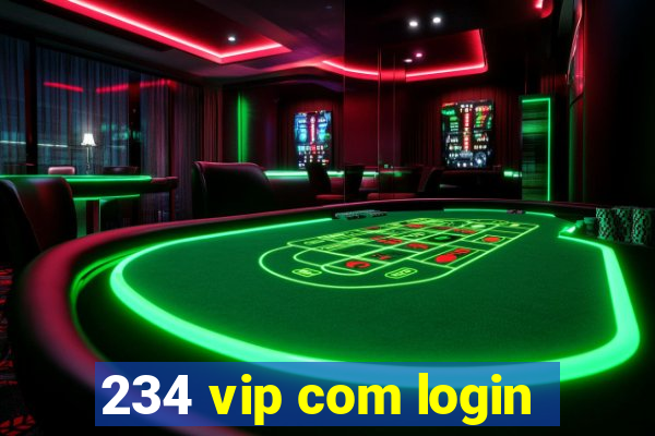 234 vip com login