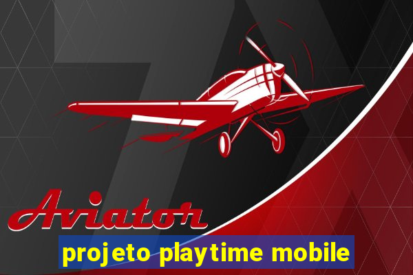 projeto playtime mobile